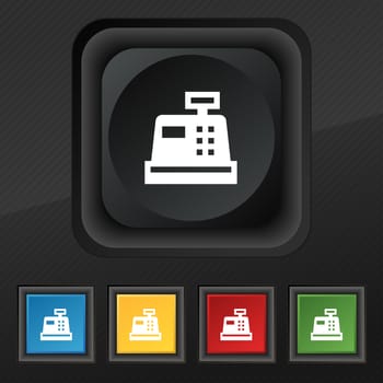 Cash register icon symbol. Set of five colorful, stylish buttons on black texture for your design. illustration