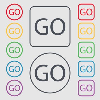 GO sign icon. Symbols on the Round and square buttons with frame. illustration