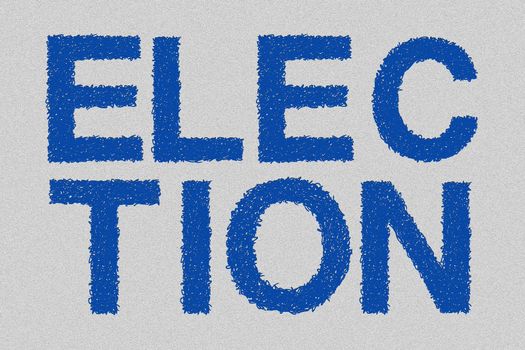 Election , sign for election day, politics, political candidates and electing leaders.