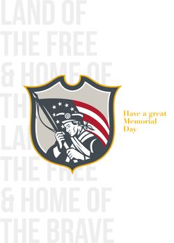 Patriots Day�greeting card featuring an illustration of an American Patriot holding a USA Betsy Ross flag set inside crest shield on isolated white background done in retro style with the words Have a Great Memorial Day