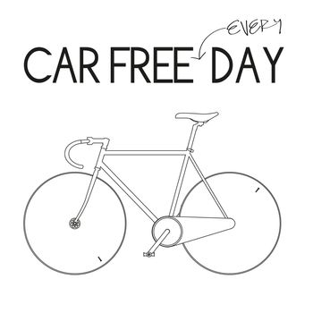 Car Free Everyday-White Edition