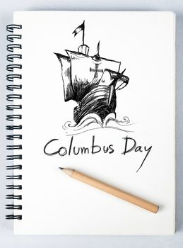 Columbus ship hand drawn on sketch book with pencil