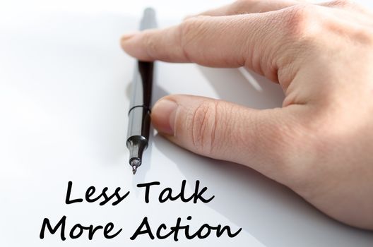 Less talk more action text concept isolated over white background