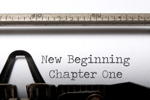 New beginning chapter one printed on a typewriter 