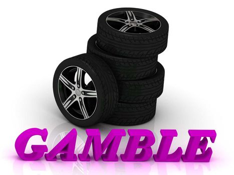 GAMBLE- bright letters and rims mashine black wheels on a white background