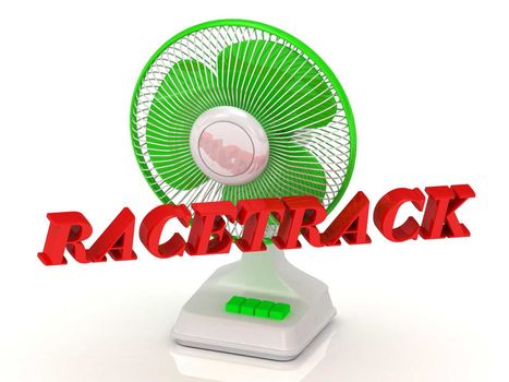 RACETRACK- Green Fan propeller and bright color letters on a white background