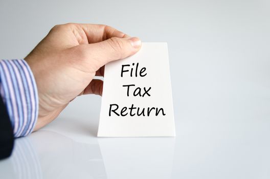 File tax return text concept isolated over white background