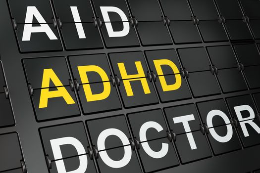 Medicine concept: ADHD on airport board background, 3d render 