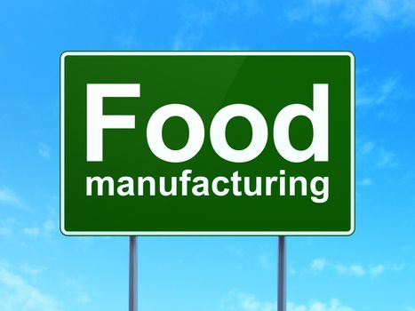 Industry concept: Food Manufacturing on green road highway sign, clear blue sky background, 3d render