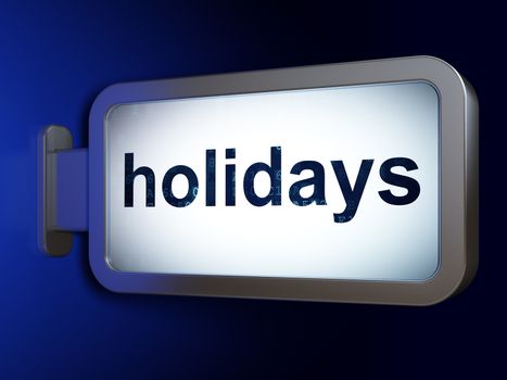 Holiday concept: Holidays on advertising billboard background, 3d render