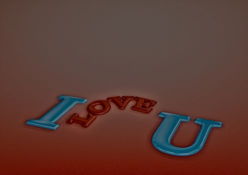 Dimensional inscription of I LOVE You on background