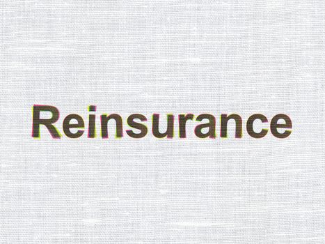 Insurance concept: CMYK Reinsurance on linen fabric texture background