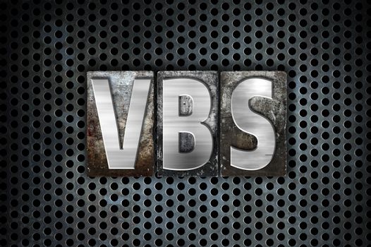 The word "VBS" written in vintage metal letterpress type on a black industrial grid background.