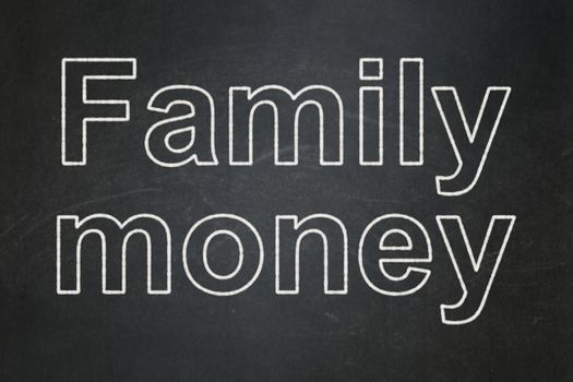 Banking concept: text Family Money on Black chalkboard background