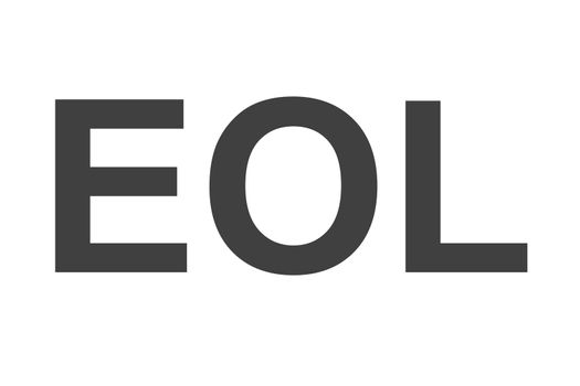 EOL an abbreviation or acronym for "End of Life" used often as a technology term.