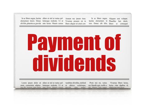 Banking concept: newspaper headline Payment Of Dividends on White background, 3d render