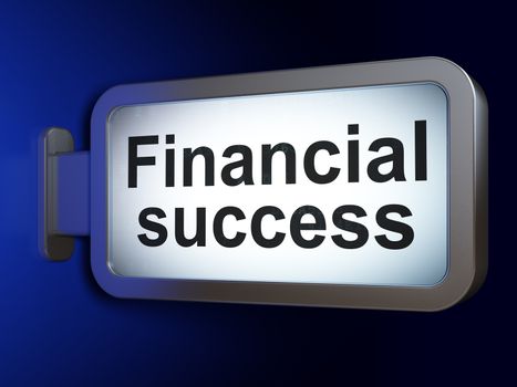 Currency concept: Financial Success on advertising billboard background, 3d render