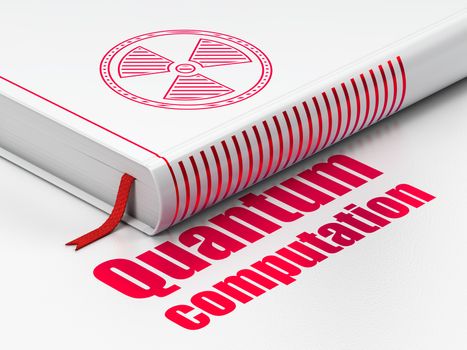 Science concept: closed book with Red Radiation icon and text Quantum Computation on floor, white background, 3d render