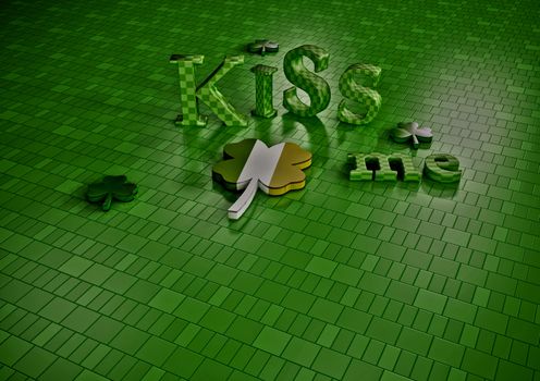 Kiss me words and clover.  Happy St. Patrick's Day. 
