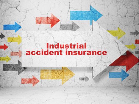 Insurance concept:  arrow with Industrial Accident Insurance on grunge textured concrete wall background