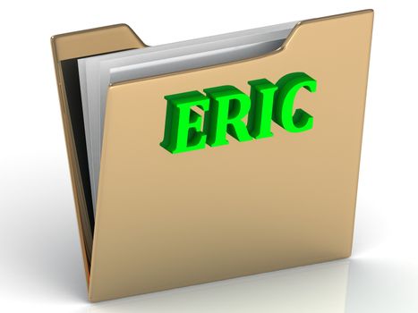 ERIC- Name and Family bright letters on gold folder on a white backgroundERIC- bright green letters on gold paperwork folder on a white background