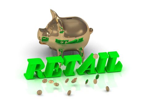 RETAIL- inscription of green letters and gold Piggy on white background