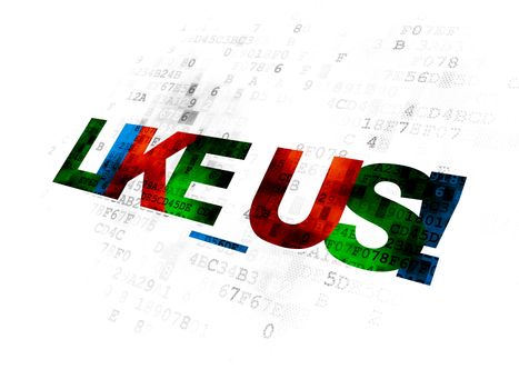 Social media concept: Pixelated multicolor text Like us! on Digital background