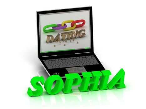 SOPHIA- Name and Family bright letters near Notebook and inscription Dating on a white background