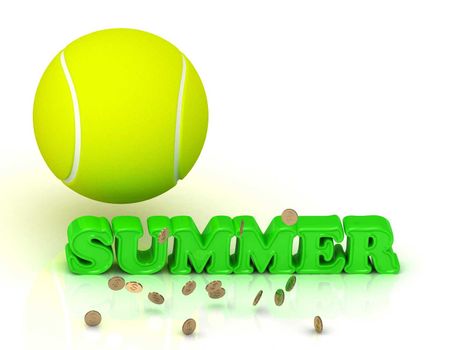 SUMMER- bright green letters, tennis ball, gold money on white background