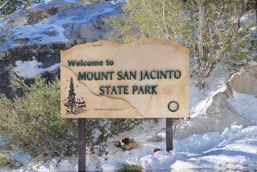 Mount San Jacinto State Park sign. This state park is located next to Palm Springs, a popular tourist location in California.