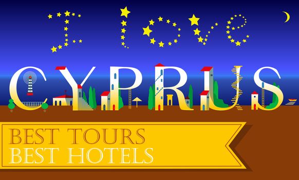 I love Cyprus Inscription. Holiday houses Font.  Illustration