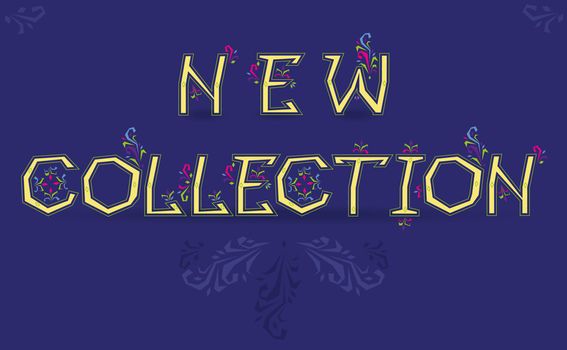Inscription New Collection. Delicate letters with floral pattern. Illustration