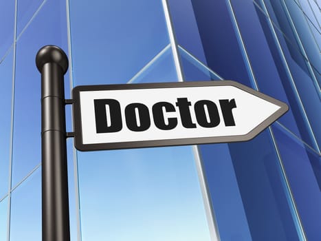 Medicine concept: sign Doctor on Building background, 3D rendering