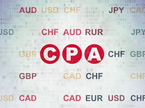 Finance concept: Painted red text CPA on Digital Data Paper background with Currency