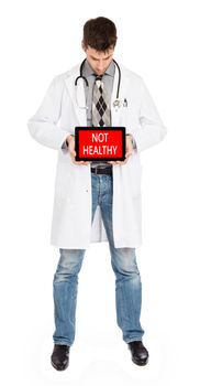 Doctor holding tablet, isolated on white - Not healthy