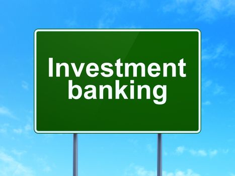 Currency concept: Investment Banking on green road highway sign, clear blue sky background, 3D rendering