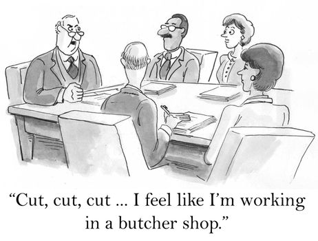 "I feel like I'm working in a butcher shop."