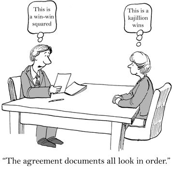 "The agreement documents all look in order."