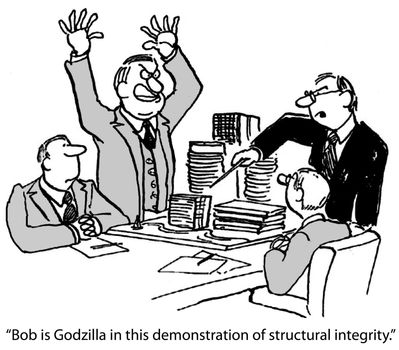 "Bob is Godzilla in this demonstration of structural integrity."