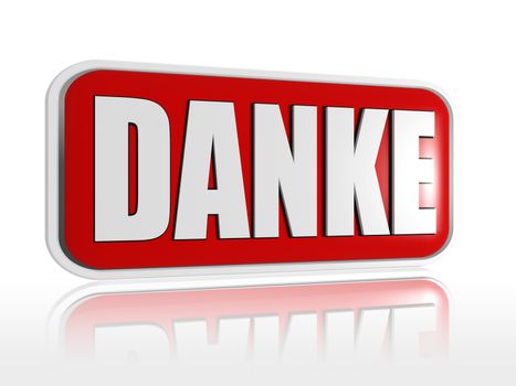 danke button - 3d red banner with white text, business concept, German word