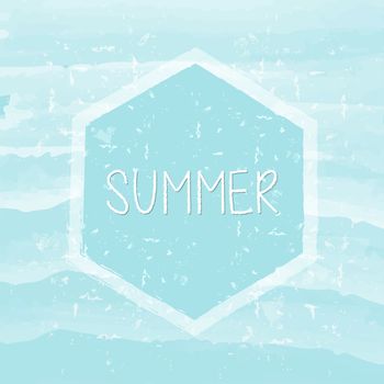 summer in hexagon over blue waves banner - text in frame over summery grunge drawn background, holiday seasonal concept label