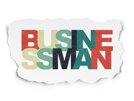 Finance concept: Painted multicolor text Businessman on Torn Paper background