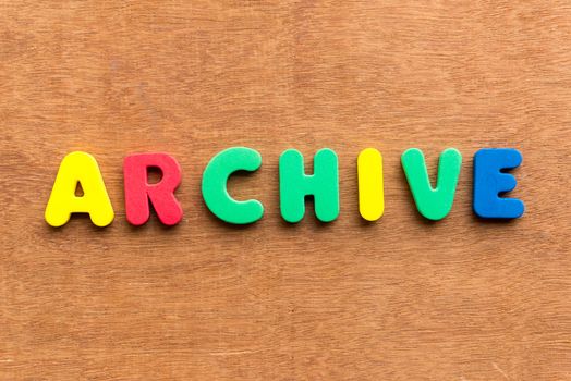 archive colorful word on the wooden background