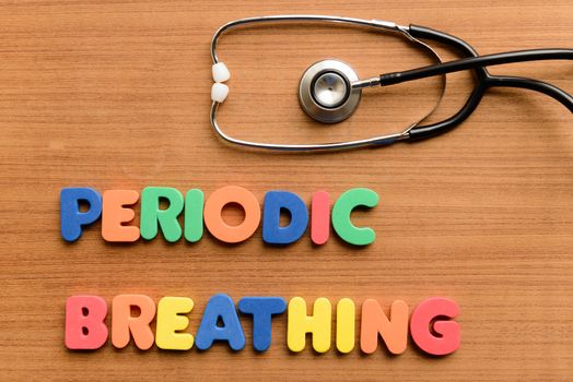 Periodic breathing colorful word on the wooden background