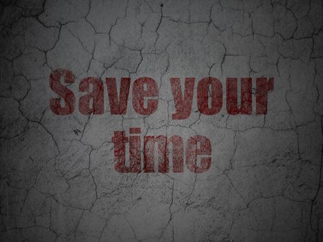 Time concept: Red Save Your Time on grunge textured concrete wall background