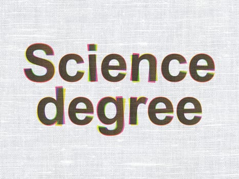 Science concept: CMYK Science Degree on linen fabric texture background