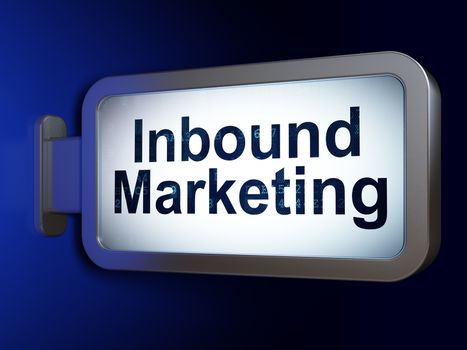 Advertising concept: Inbound Marketing on advertising billboard background, 3D rendering