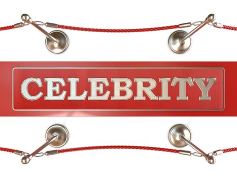 Velvet rope barrier and red carpet, with CELEBRITY sign. 3D render isolated on white background