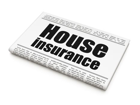 Insurance concept: newspaper headline House Insurance on White background, 3D rendering