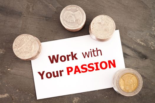 Work with your passion motivational quote, stock photo